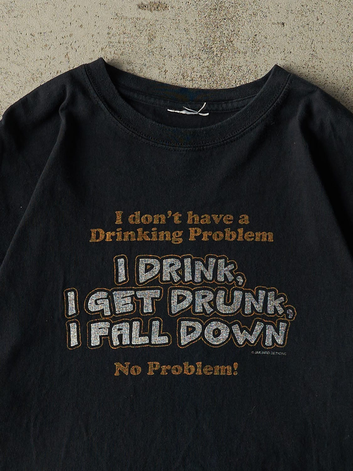 Vintage 90s Faded Black "I Don't Have a Drinking Problem" Slogan Tee (L)