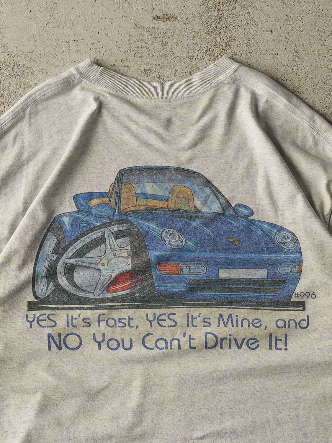 Vintage 90s Grey Porsche "No You Can't Drive It" Tee (L/XL)