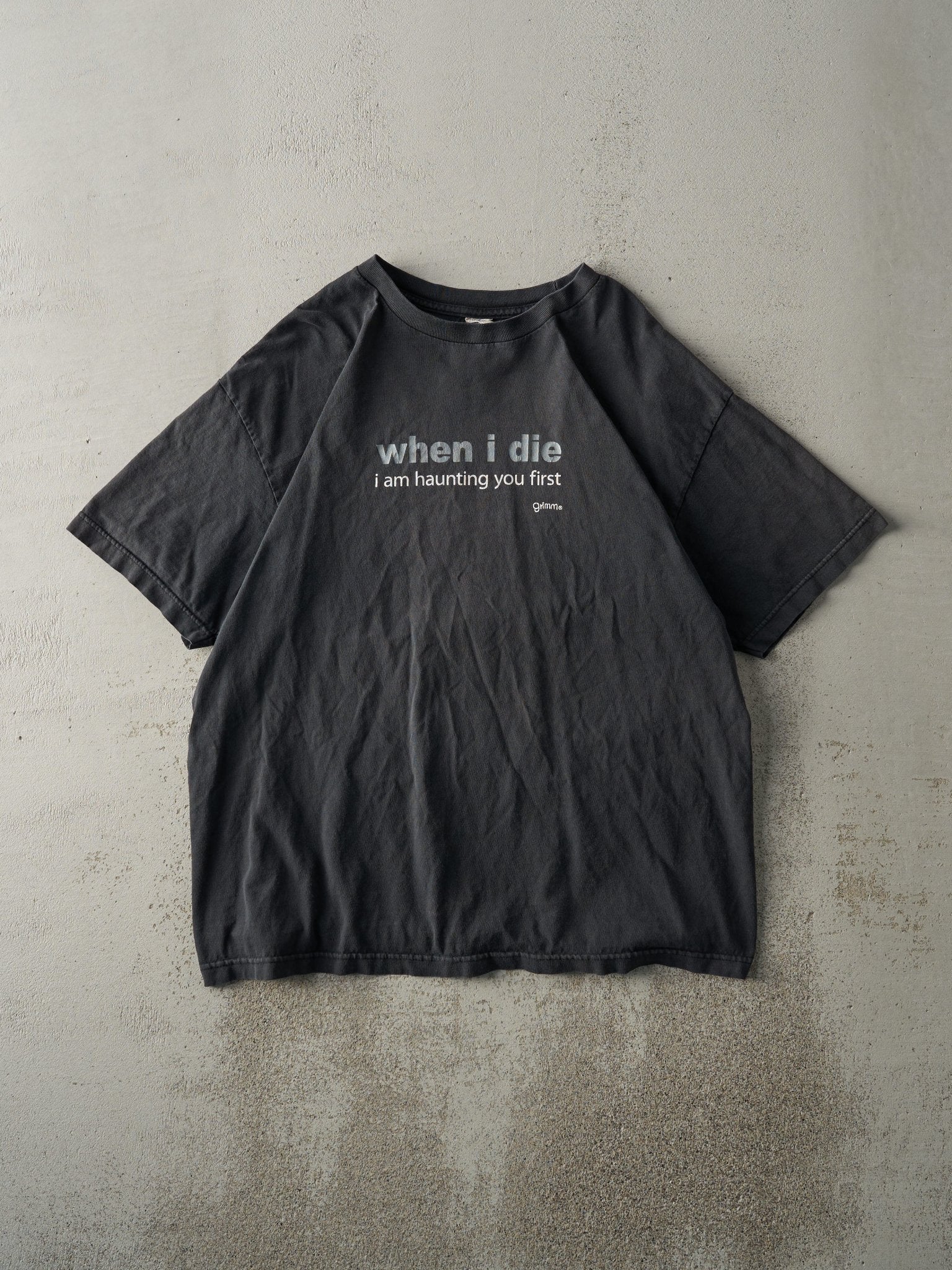 Vintage Y2K Faded Black "When I Die" Tee (M/L)