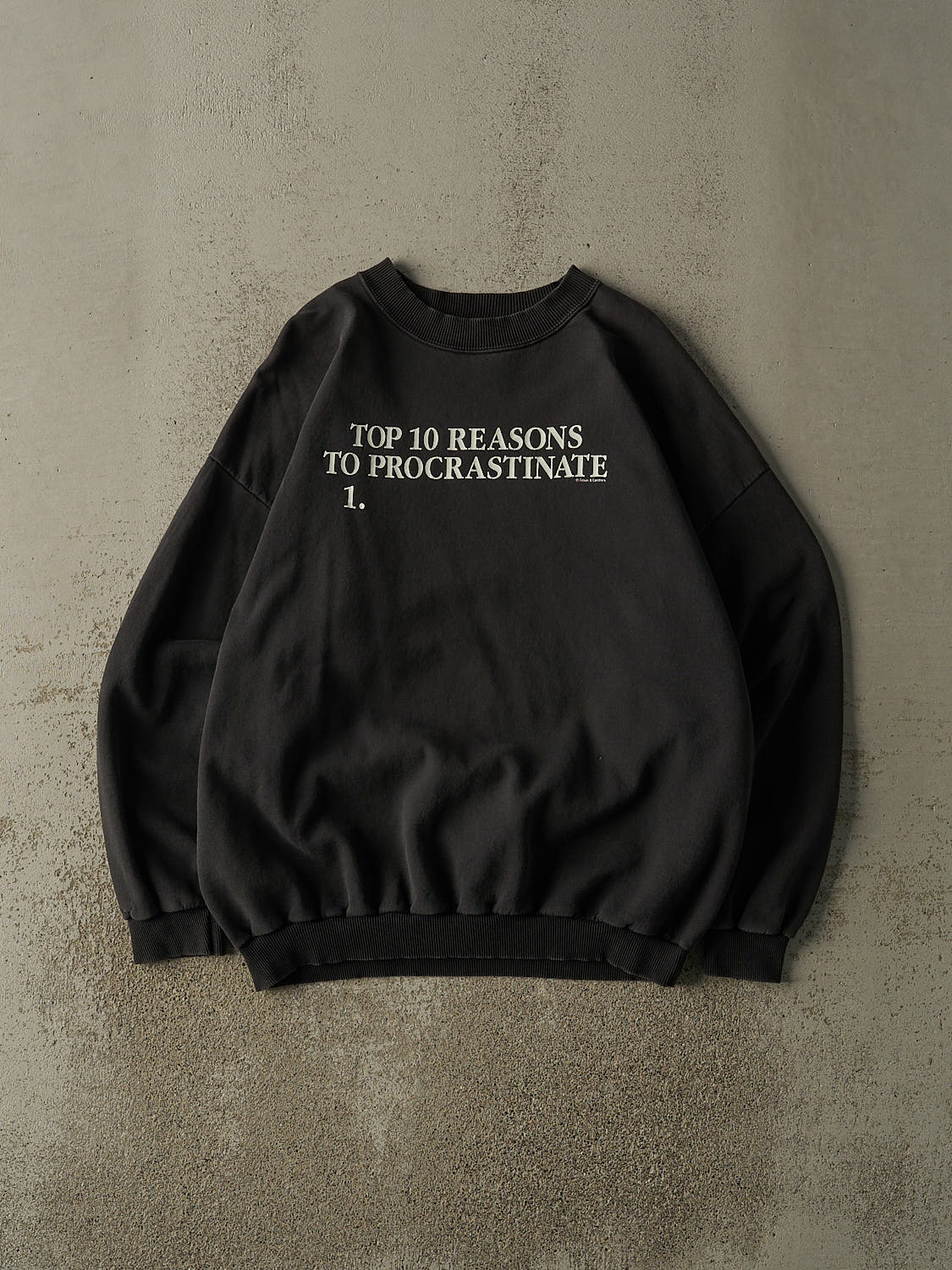 Vintage 90s Faded Black "Top 10 Reasons" Slogan Crewneck (XXL)