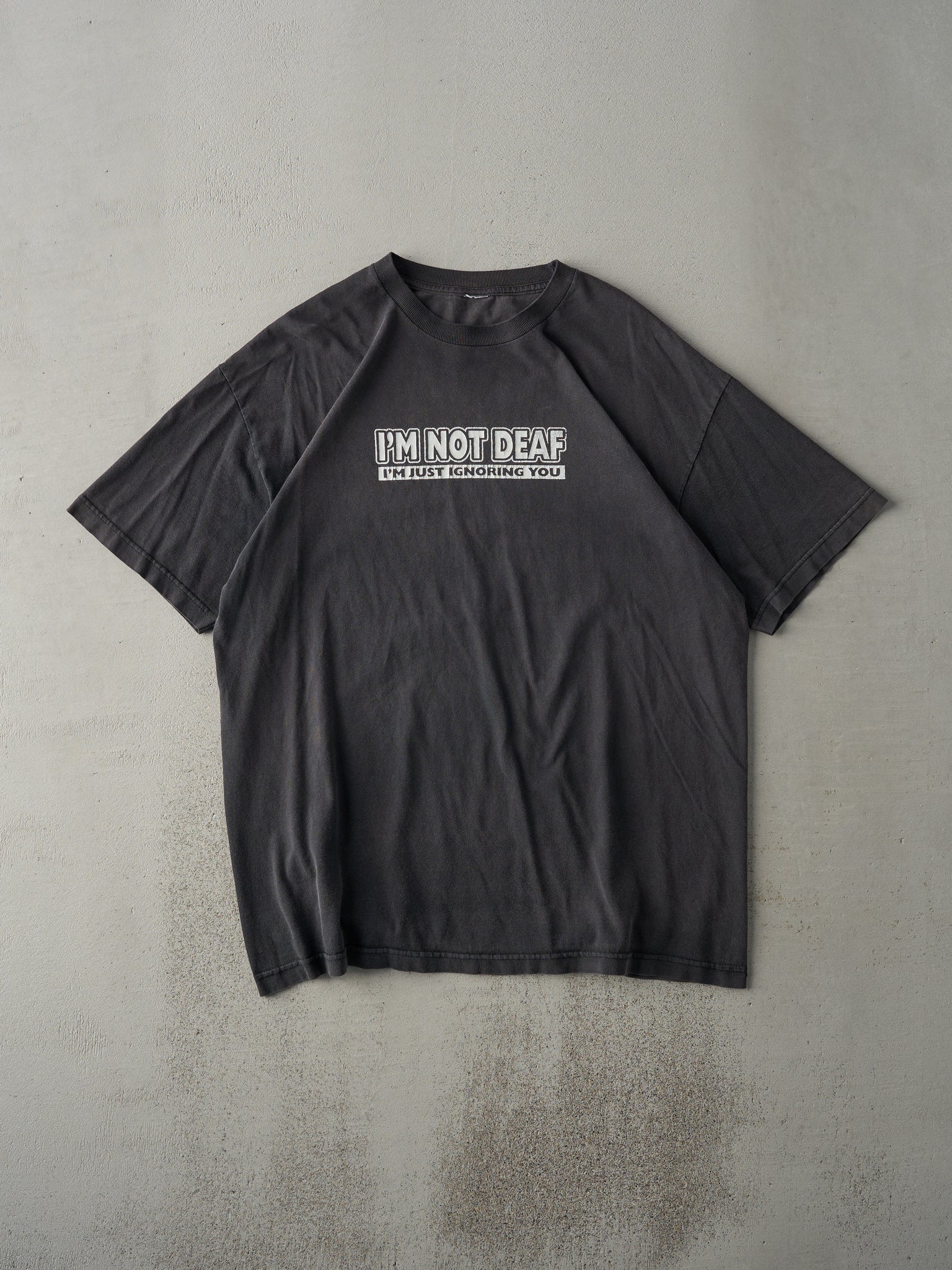 Vintage Y2K Faded Black "I'm Not Deaf" Tee (L)