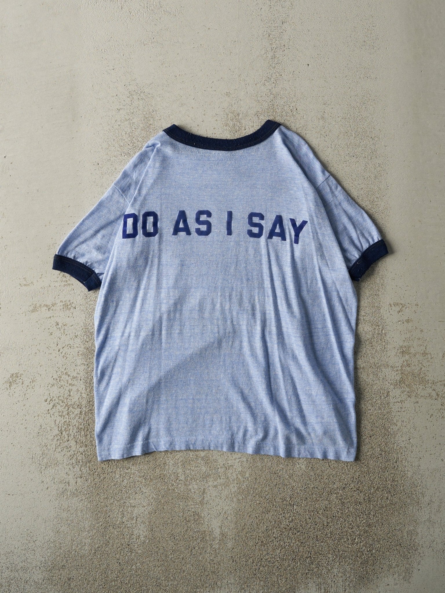 Vintage 80s Blue "Do As I Say Not As I Do" Ringer Tee (M)
