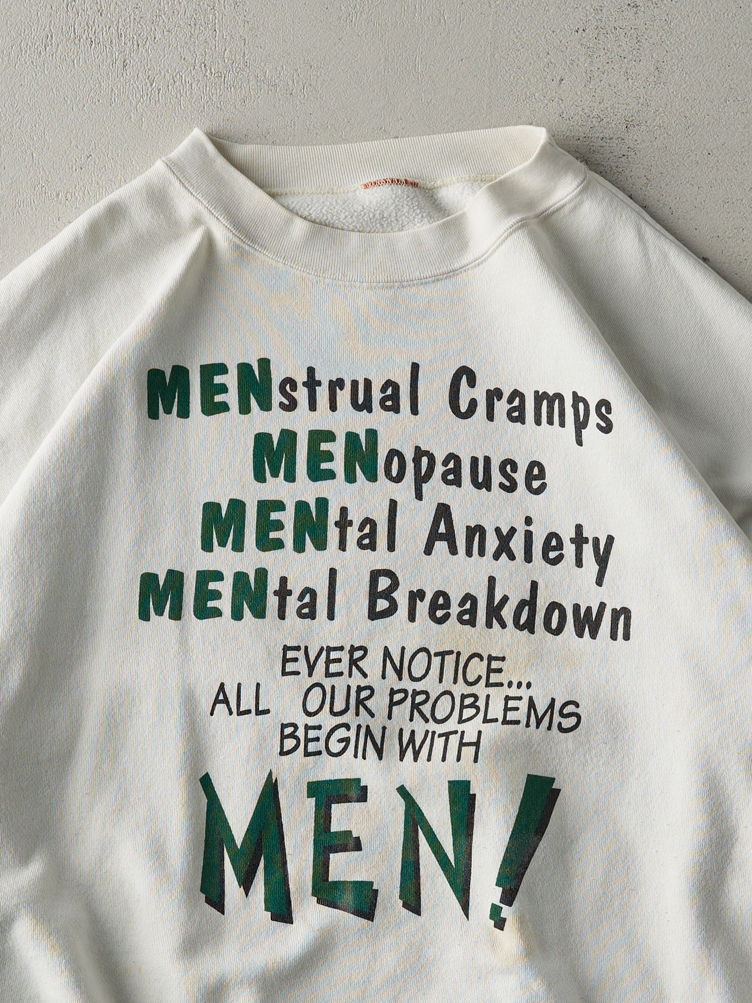 Vintage 90s White "Problems Begin With Men" Crewneck (XXL)