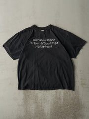 Vintage Y2K Black "The Power Of Stupid People" Slogan Tee (L)