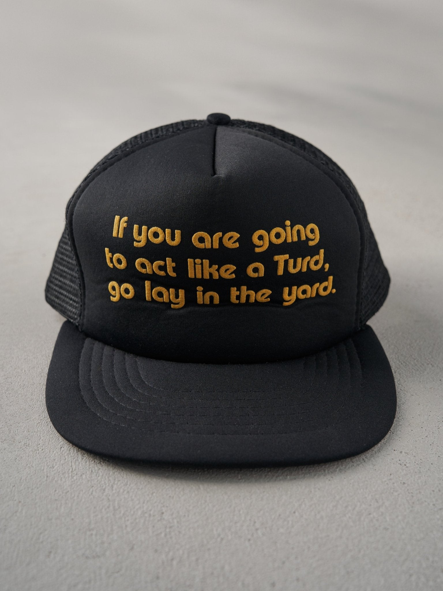 Vintage 80s Black "Go Lay In The Yard" Trucker Hat