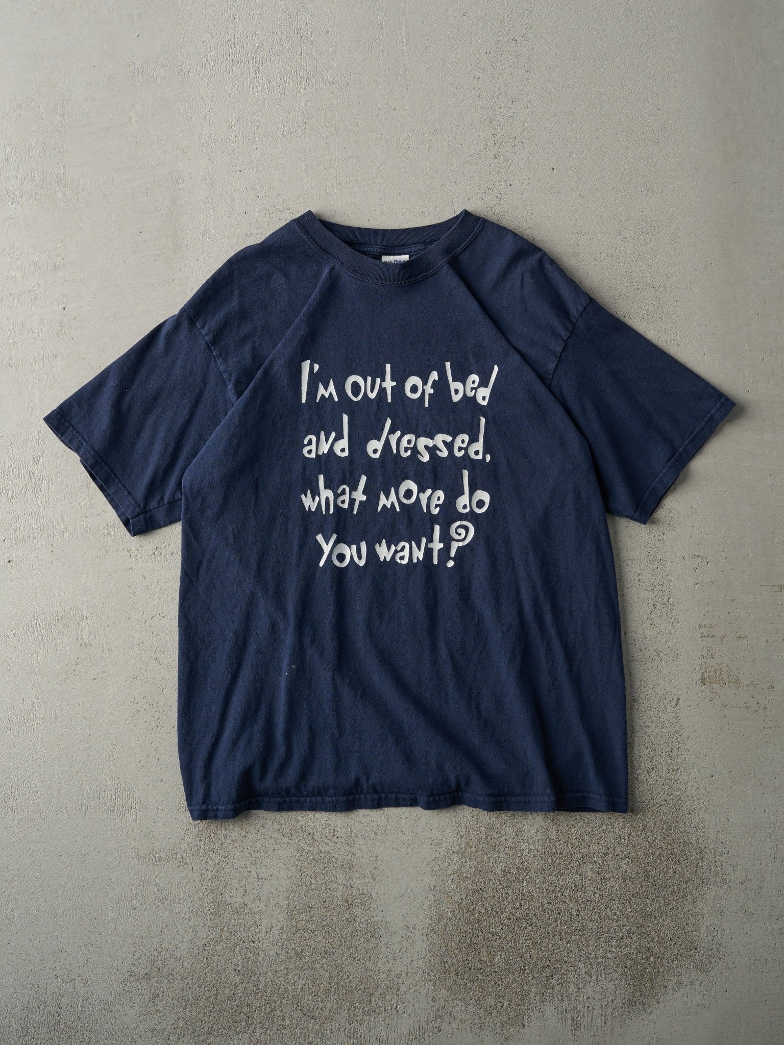 Vintage Y2K Navy Blue "I'm Out of Bed and Dressed" Tee (M)