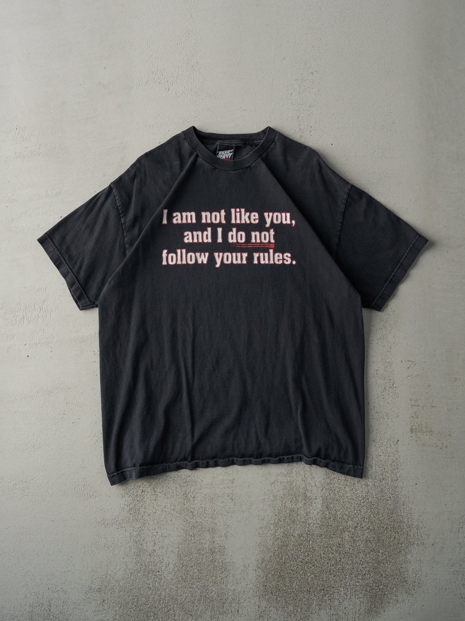 Vintage 03' Faded Black "I Am Not Like You" Tee (M/L)
