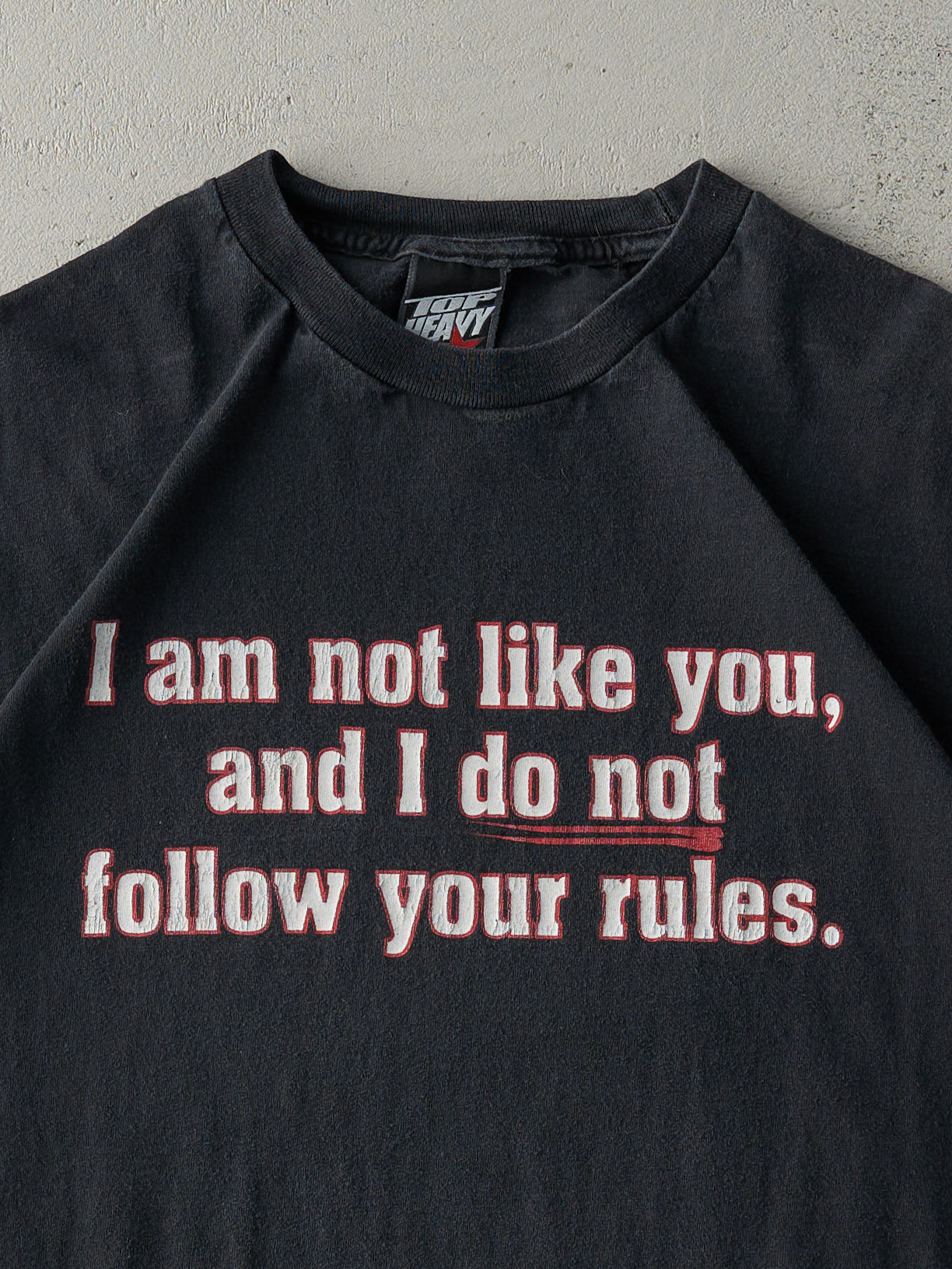 Vintage 03' Faded Black "I Am Not Like You" Tee (M/L)
