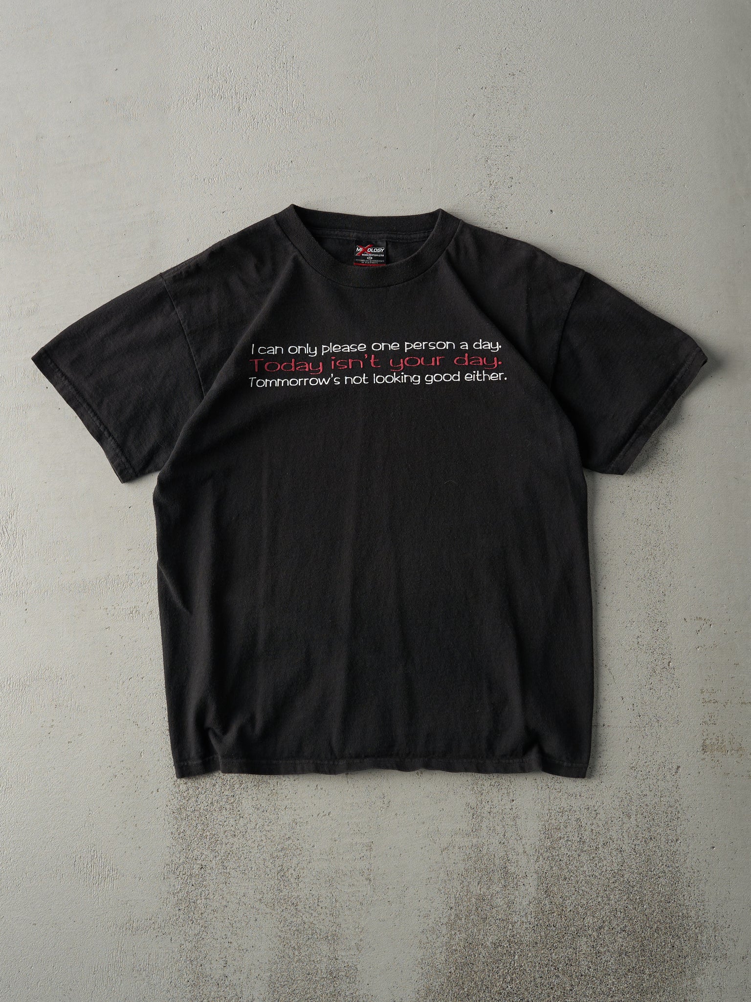 Vintage Y2K Black "Today Isn't Your Day" Tee (M)