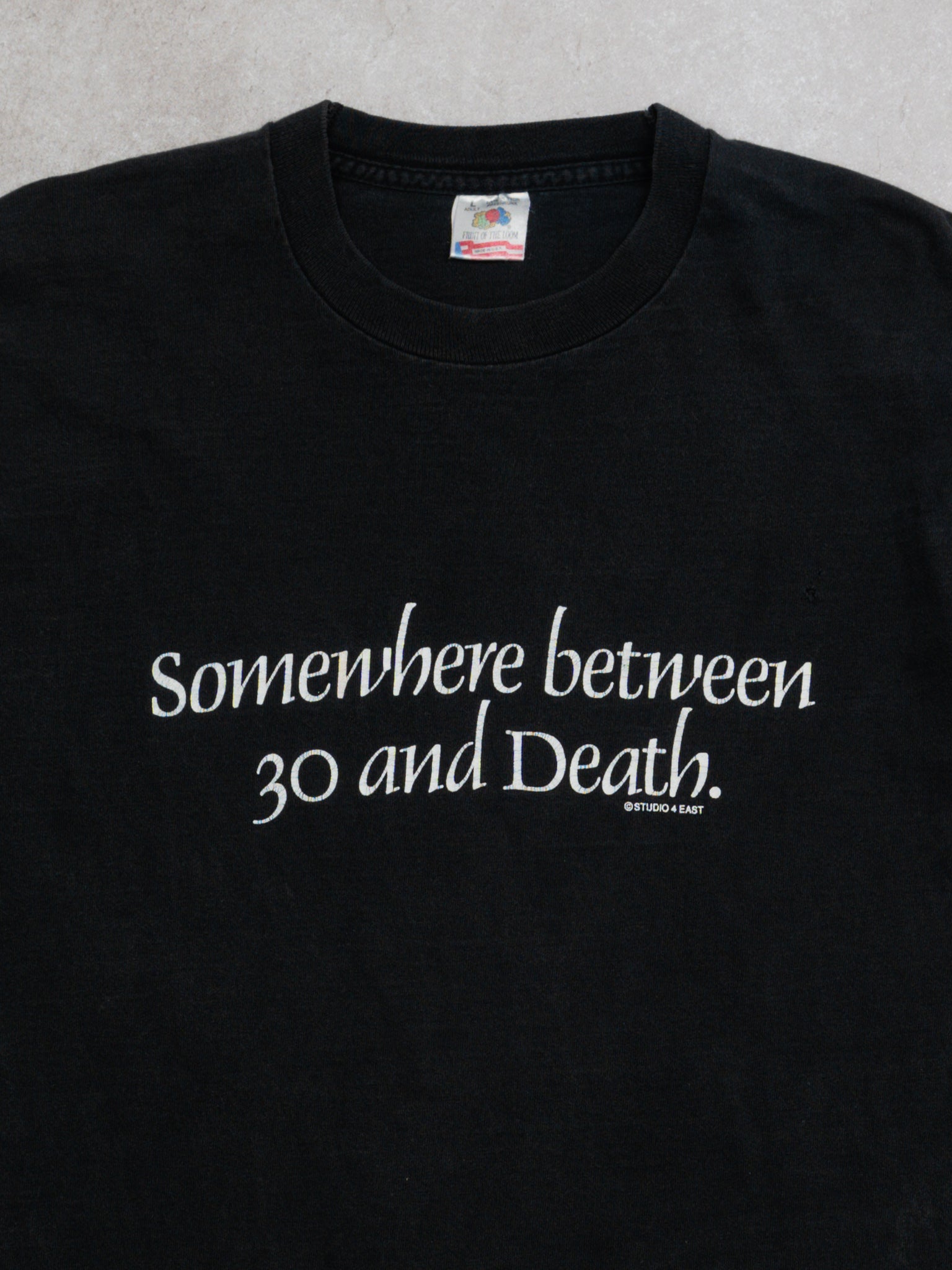 Vintage 90s Black 'Somewhere Between 30 + Death' Single Stitch Tee (M)