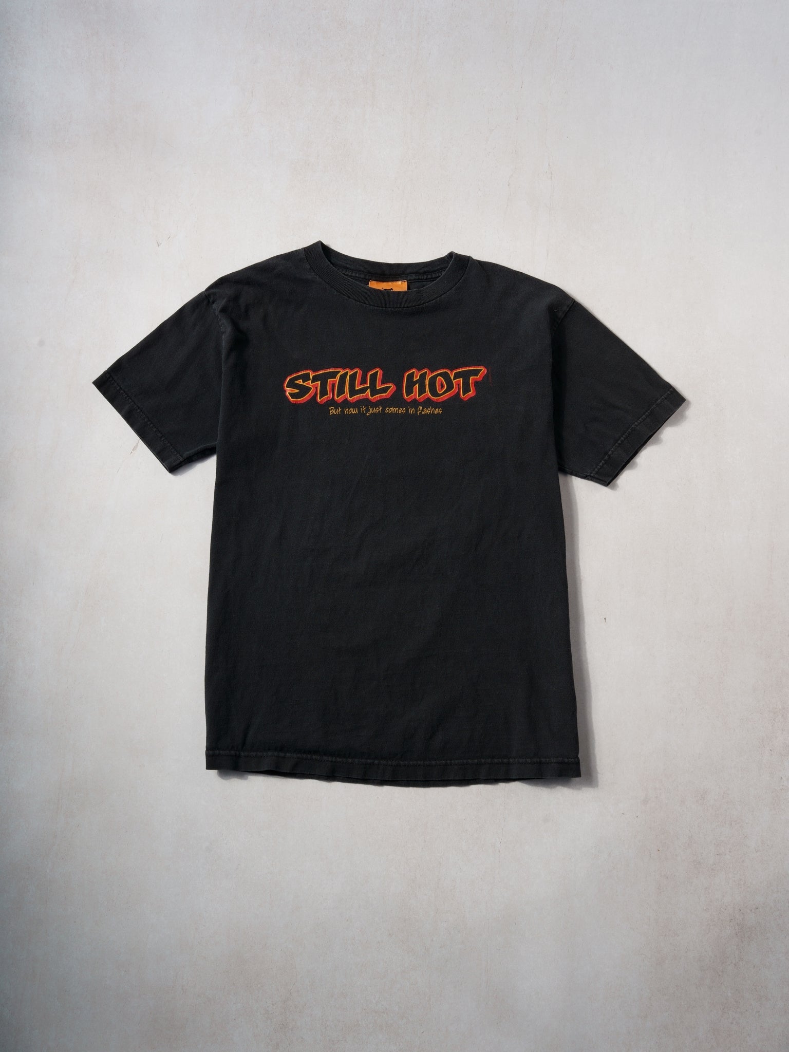 Vintage 90s Black "Still Hot But Now It Just Comes In Flashes" Tee (S/M)