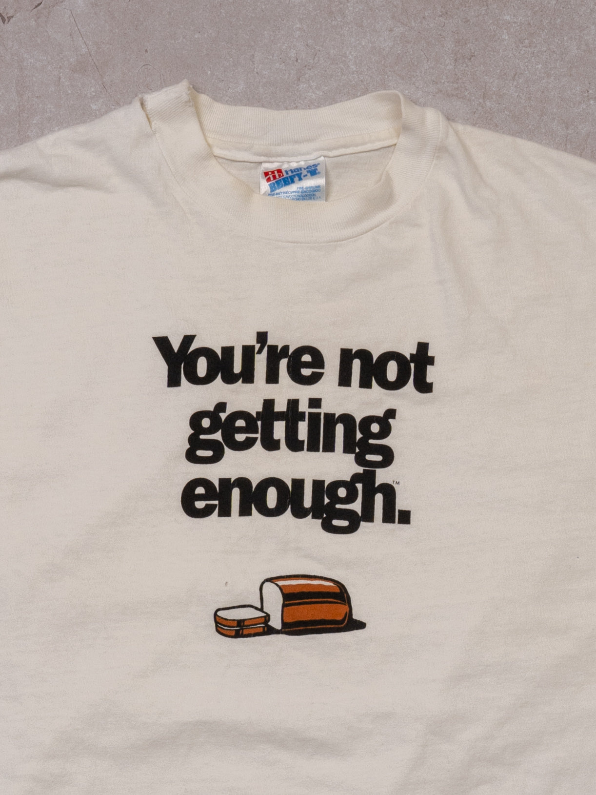 Vintage 90s White 'Youre Not Getting Enough Bread' Tee (L)