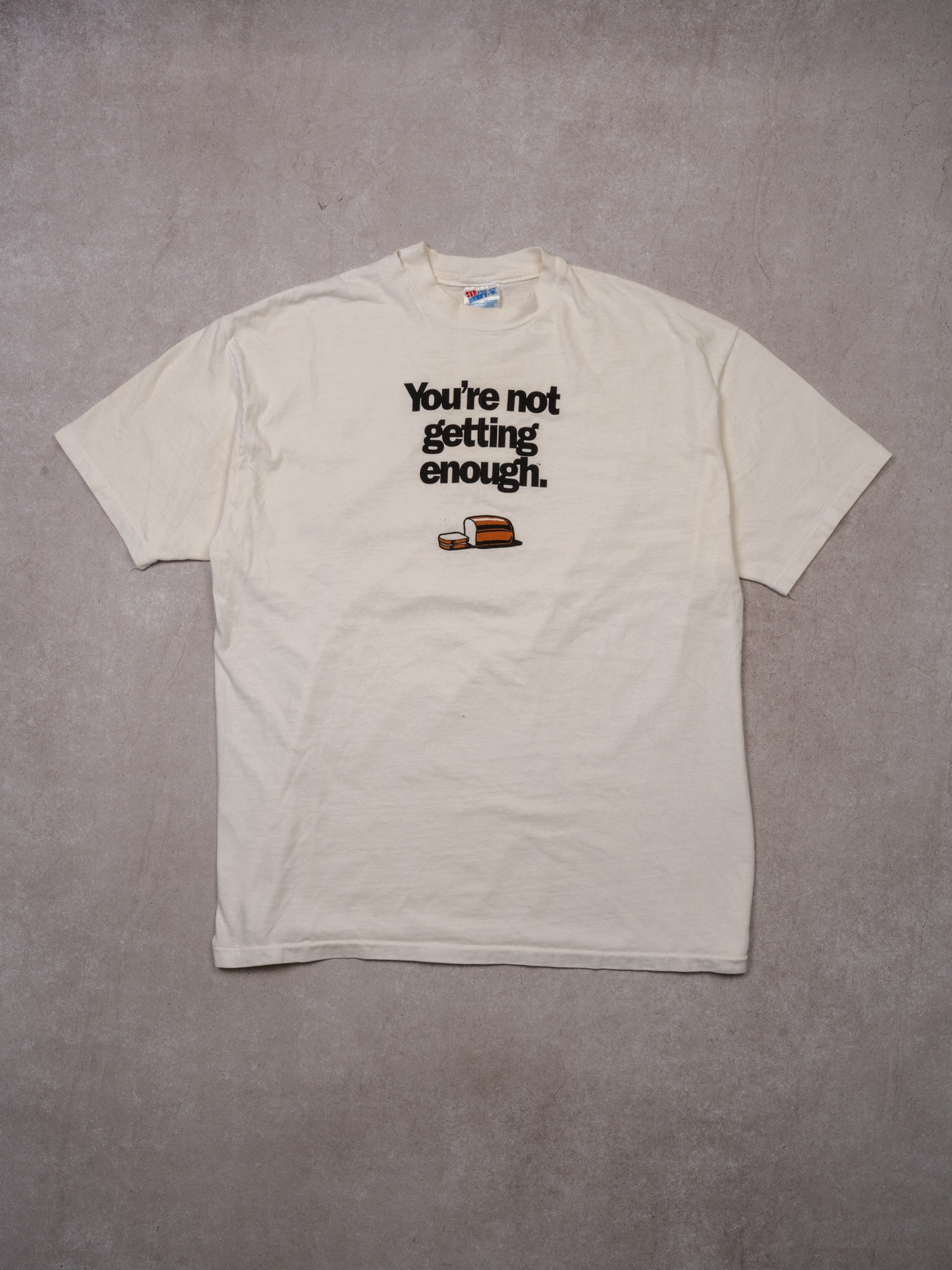 Vintage 90s White 'Youre Not Getting Enough Bread' Tee (L)