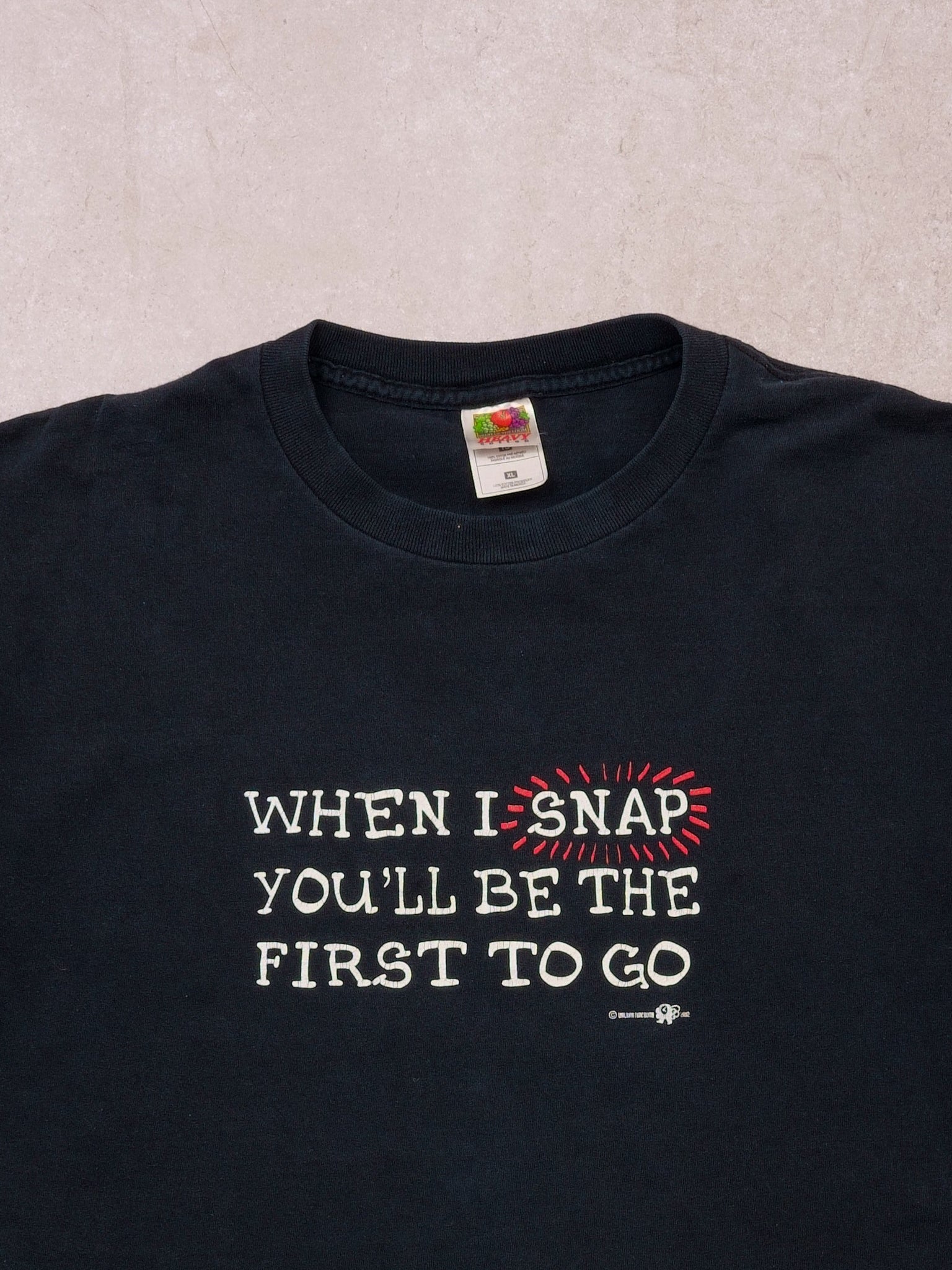 Vintage 90s Washed Black "When I Snap You'll Be The First To Go" Tee (M)